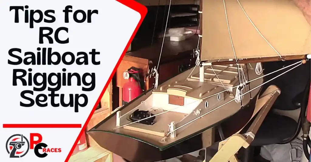 Tips for RC Sailboat Rigging Setup