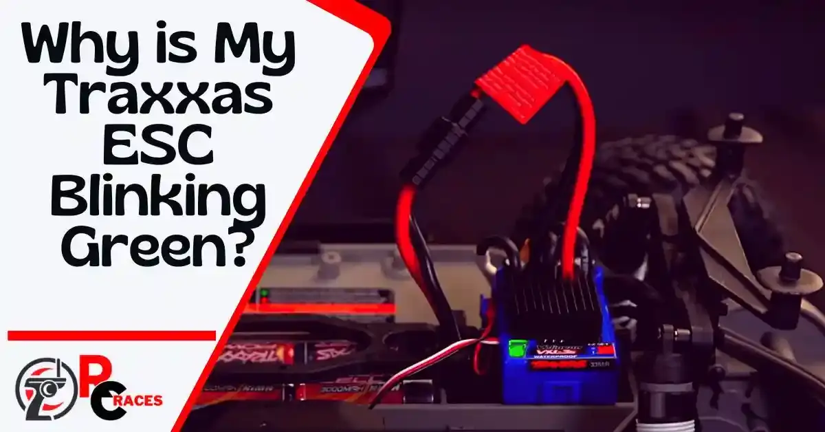 Why Is My Traxxas Esc Blinking Green? October 2023