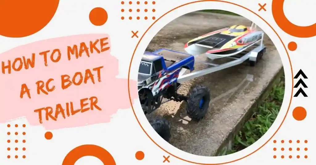 how to make a rc boat trailer