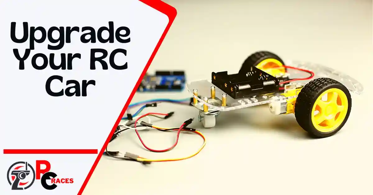 Upgrade Your RC Car